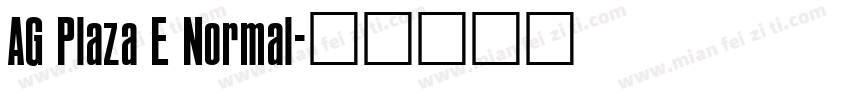 AG Plaza E Normal字体转换